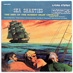 LSC-2551 - Sea Shanties ~ Men Of The Robert Shaw Chorale