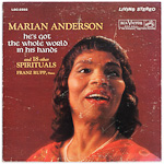 LSC-2592 - Marian Anderson - He’s Got The Whole World In His Hands - 18 Other Spirituals